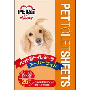 【ペットアイ PET&i】ペットアイ ペットシーツ スーパーワイド 25枚