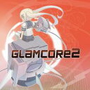 【salvation by faith records】GLAMCORE2