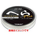  TORAY ڤؤ ѡץPLUS ϥꥹ 75m 0.25