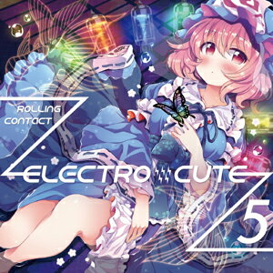 Rolling ContactELECTRO CUTE 5