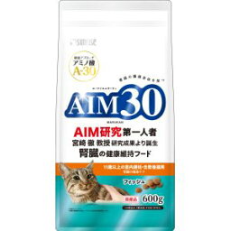 【マルカン MG】マルカン AIM30 11歳以上の室内避妊 去勢後猫用 腎臓の健康ケア フィッシュ 600g MG