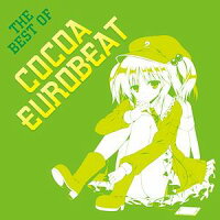 【EurobeatUnion】THEBESTOFCOCOAEUROBEAT