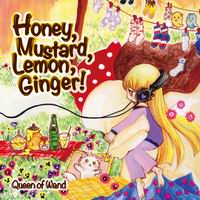 【Queen of Wand】Honey,Mustard,Lemon,Ginger!
