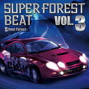 ySilver ForestzSuper Forest Beat VOL.3