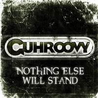 【GUHROOVY】Nothing Else Will Stand