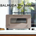 バルミューダ ザ・トースター BALMUDA The Toaster スチームトースター K11A-CW ショコラ 2023年モデル オーブントースター【送料無料..