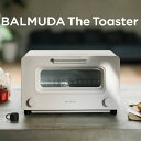 【即納】【当店対象！エントリーでP4倍！4月24日20:00～】バルミューダ ザ・トースター BALMUDA The Toaster スチームトースター K11A-WH ホワイト 2023年モデル オーブントースター【送料無料】【KK9N0D18P】