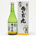 秋田清酒 出羽鶴 ぬぐだ丸 720ml