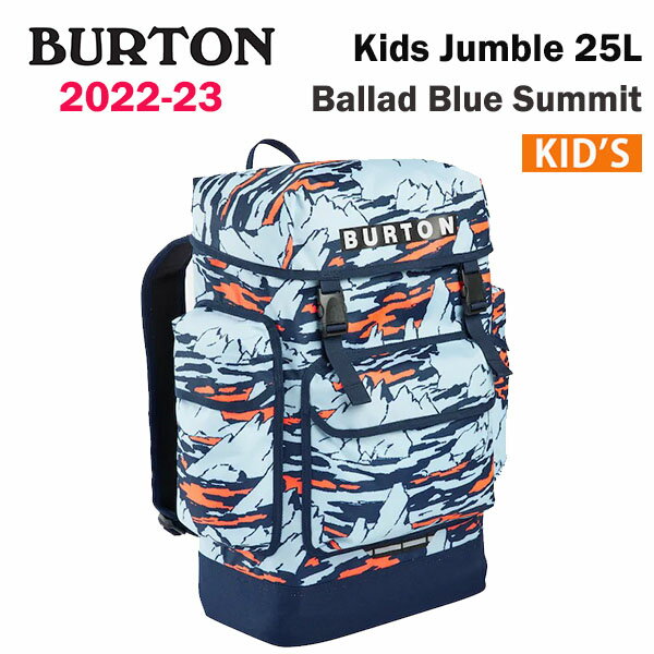 2023 BURTON 2022-23 バートン スノーボード バックパック キッズ ジャンブル 25L カラー BALLAD BLUE SUMMIT ジュニア 送料無料 正規品