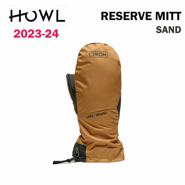 23-24 HOWL RESERVE MITT SAND 2024 ϥ ꥶ֥ߥå  Ρܡɥߥå ʡ̵