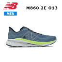 23fw j[oX New Balance M860 O13 2E Y V[Y Xj[J[ jO Ki