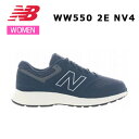 ニューバランス New Balance WW550 NV4 2E レディース ウォーキング シューズ スニーカー 正規品