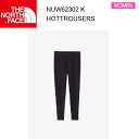 【メール便】23fw ノースフェイス ホットトラウザーズ レディース HOT Trousers NUW62302 カラー K THE NORTH FACE 正規品