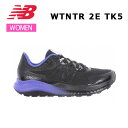 ニューバランス New Balance WTNTR TK5 2E レディース シューズ スニーカー トレイルランニング 正規品