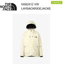 SALE!24FW ザ・ノース・フェイス レイバック ライド ジャケット NS62412 カラー VW THE NORTH FACE スノーボードウェア LAY...
