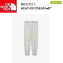 24ss ノースフェイス ヘザースウェットパンツ ユニセックス Heather Sweat Pant NB32333 カラー Z THE NORTH FACE 正規品