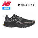 24ss ニューバランス New Balance MTHIER K8 D メンズ トレイルランニング シューズ スニーカー 正規品 長距離トレイル用のトップモデル『FRESH FOAM HIERRO』がV8にアップデート。アウトソールの深さを改良し、環境に配慮したVIBRAN ECO-STEP NATURALを採用。 生物由来の成分を混ぜ込んだFRESH FOAM Xミッドソールには厚みを加え、クッション性をアップ。爪先を守る3層構造のTOE PROTECTとともに、不整地の斜面でもしっかりグリップできる足元を提供します。 ●アッパー素材:合成繊維 ●ソール素材:ゴム底 合成底 幅：D カラー：BLACK ※ブラウザやお使いのモニター環境により、掲載画像と実際の商品の色味が異なる場合があります。