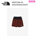 【メール便】25fw ザ・ノース・フェイス エンデュリスレーシングショーツ レディース NBW72480 カラー SQ THE NORTH FACE 正規品