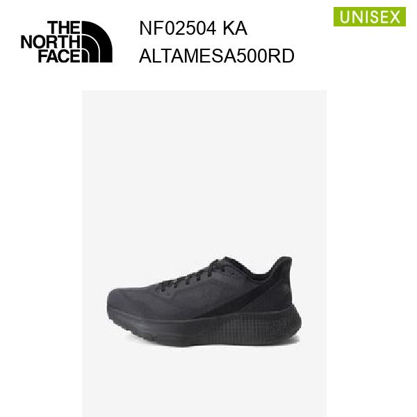 25fw ザ・ノース・フェイス THE NORTH FACE 正規品 25fw ザ・ノース・フェイス アルタメサ500ロード ユニセックス NF02504 カラー KA THE NORTH FACE 正規品