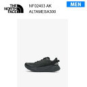 25ss ザ・ノース・フェイス アルタメサ300 メンズ NF02403 カラー AK THE NORTH FACE 正規品