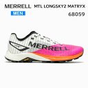 MERRELL メレル シューズ メンズ MTL LONGSKY2 MATRYX カラー ホワイト/マルチ 068059 トレイルランニング スニーカー 正規品
