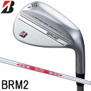 アイアン アイアンウェッジ ブリヂストンゴルフ BRIDGESTONE B2MM1I BRM2 ウェッジ 120シャフト bシリーズ NS PRO MODUS3 TOUR スチール ウェッジ 52度 56度 50度 58度 メンズ レディース 男性 女性 新品 初心者 男性用 女性用 ゴルフアイアン新品 右 右利き 右用