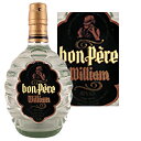 Bon Pere William{yA EBA700ml 43x uf[ ufB[ m m   Xsbc h