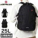 エアウォーク リュック メンズ エアウォーク リュック AIRWALK リュックサック 25L 大容量 レディース メンズ 通学 男子 女子 高校 中学 撥水 a2152013