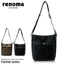 renoma HOMME レノマオム ショルダーバッグ メンズ 全3色 斜めがけ 510101