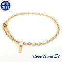刻印無料 close to me St ゴールド シンプル 2Way ブレスレット アンクレット ステンレス ゴールドアンクレット ゴールドブレスレット ゴール...