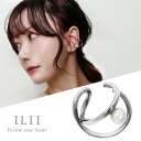 ILII イリィ パール ループ イヤーカフ 1P 片耳用 サージカルステンレス 金属アレルギーフリー 真珠 レディース イヤーカフス イヤカフ ノンホールピア...