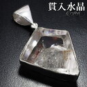 貫入水晶 シルバー ペンダントトップ カット 誕生石 4月 天然石 パワーストーン ペンダント 水晶 ペンダント 天然水晶 メンズ レディース 天然石 パワース...