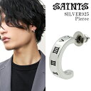 セインツ  ピアス メンズ SAINTS セインツ 時空 ピアス 1P 片耳用 メンズ シルバーピアス フープピアス シルバー925 シルバー アクセサリーブランド SAINTS セインツ シルバー925 メンズ ピアス シルバーアクセ シンプル ローマ数字 時計 ハーフフープ メンズピアス スタッドピアス スタッズ 男性