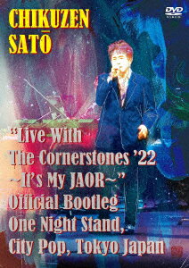 【DVD】佐藤竹善 ／ Live With The Cornerstones 22' ～It's My JAOR～ Official Bootleg One Night Stand, City Pop, Tokyo Japan(DVD+2CD)