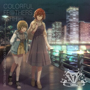 【CD】THE IDOLM@STER SHINY COLORS COLORFUL FE@THERS -SHHis-