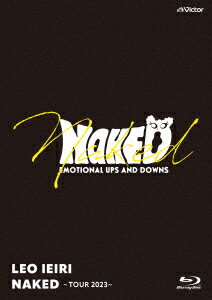 【BLU-R】家入レオ ／ NAKED ～TOUR 2023～