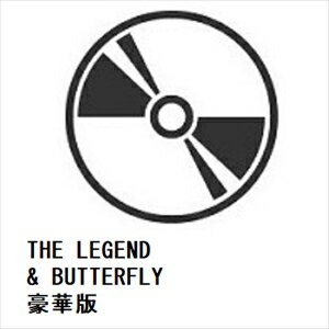 【DVD】THE LEGEND & BUTTERFLY 豪華版