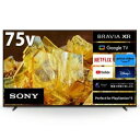 XRJ-75X90L BRAVIA [75V型 地上・BS・CSデジタル 4Kチューナー内蔵 液晶テレビ]