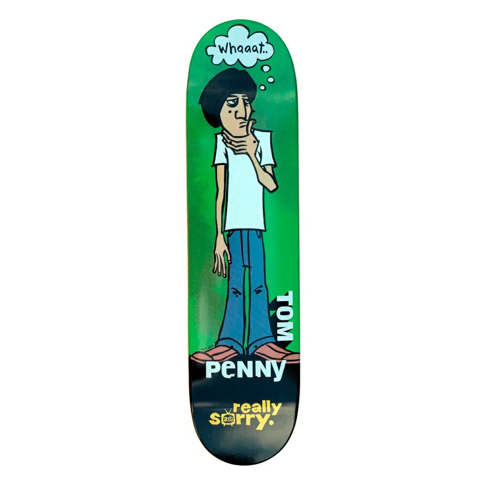 FLIP フリップ PENNY REALLY SORRY 7.75 スケートボード デッキ