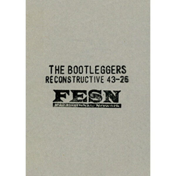 エフイーエスエヌ FESN／THE BOOTLEGGERS reconstructive 43-26 REVIVAL DVD ITIKYUU DVD、ブルーレイ