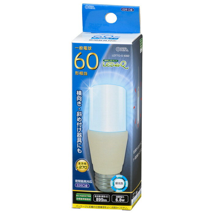 オーム電機 LED電球 T形 60形相当 60W形 昼光色 E26口金 密閉形器具対応 断熱材施工器具対応 横向き・斜め付け器具 全方向約270° LDT7DGIG92