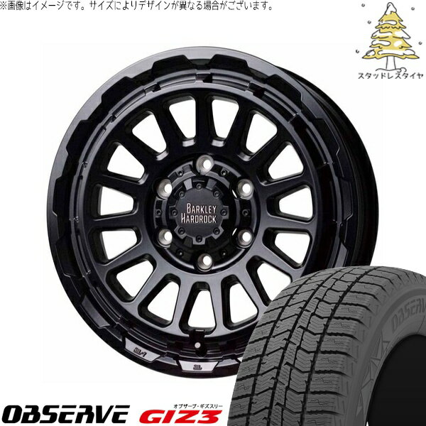 ハイエース専用 215/70R15 スタッドレスタイヤ ホイール 4本セット 新品 | トーヨータイヤ (TOYO TIRE) オブザーブ GIZ3 × ホットスタッフ (HOTSTUFF) バークレイ ハードロック リザード セミグロスブラック 15インチ 6J +33 6穴139.7