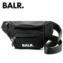 レビュー特典 土日祝も発送 ボーラー BALR. ボディバッグ ウエストバッグ BL-001（ブラック）ナイロン ブランド バッグ メンズ スポーツ アウトドア カジュアル 新作 新生活 お祝い 誕生日 バースデー 贈り物 ギフト 父の日 プレゼント