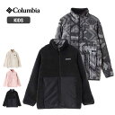 コロンビア キッズ フリースジャケット Columbia  ハカタイリバーシブルフルジップ アウター 子供 