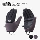 m[XtFCX  THE NORTH FACE [ NN62316 ] ETIP SHORT GLOVE C[`bvV[gO[u jZbNX [[] [230927]