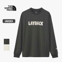 【最大64%off!!楽天スーパーSALE!!】ザ・ノース・フェイス ロンt THE NORTH FACE NT82410 LAYBACK RIDE TEE レイバックライドティー ユニセックス 長袖 抗菌防臭 ポリジン加工 銀イオン 速乾 スポーツ リラックスフィット アウトドア ランニング トレーニング (240826)