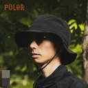 【最大P19倍!!毎月20日は5と0のつく日!!】ポーラー POLER 251MCV0218 PL×TNT Packable Hat POLER × TONEDTROUT パッカブルハット StreamR Hat 撥水 折りたたみ可 (250427)