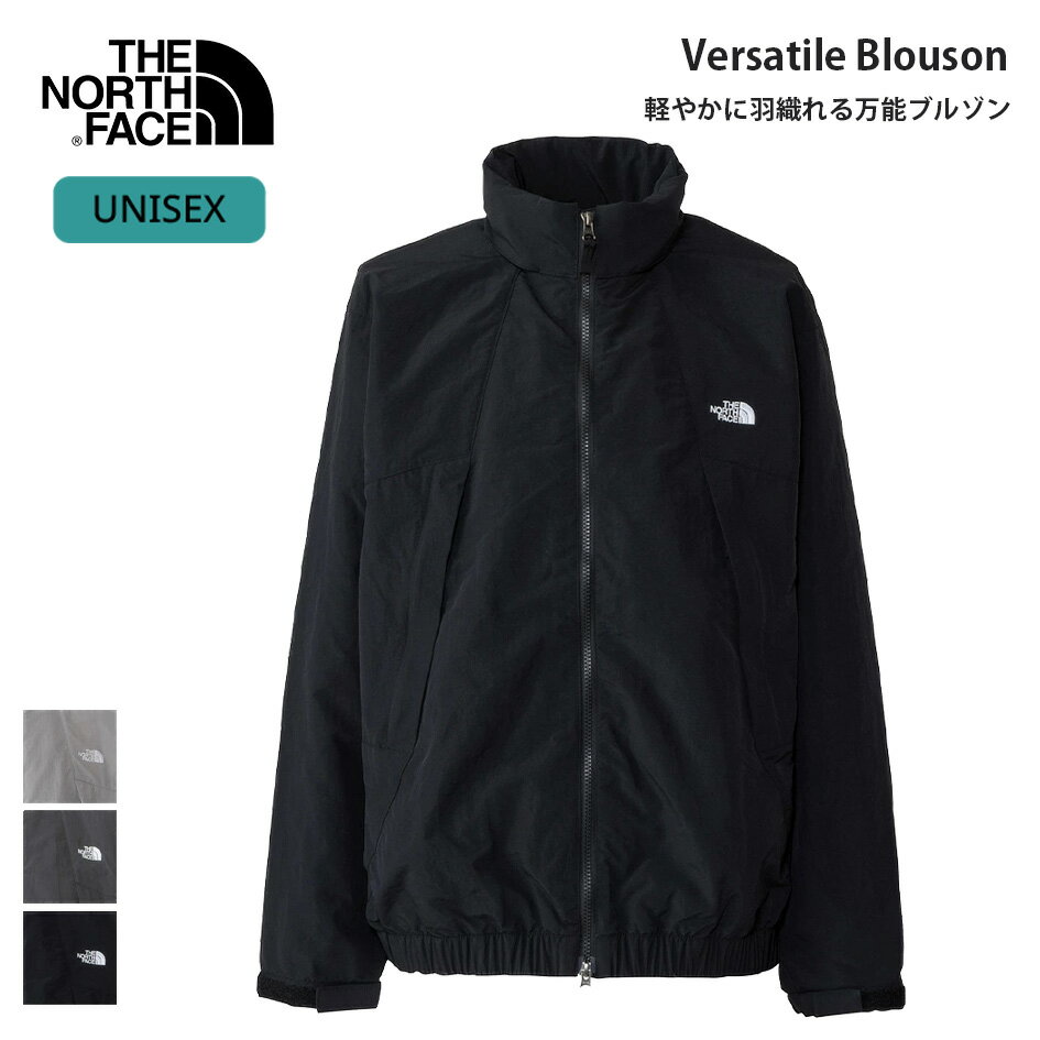 Rakuten - 【最大69%OFF楽天スーパーSALE】ザ・ノース・フェイス バーサタイルブルゾン ユニセックス Versatile Blouson NP22653 THE NORTH FACE NP22653 バーサタイルブルゾン メンズ VERSATILE BLOUSON ナイロンジャケット 軽量 アウトドア 撥水 カジュアル アウター 春夏 (260211)