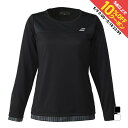 最大10%OFFクーポン 【5/9〜5/18】 バボラ レディス テニス 長袖Tシャツ PURE LONG SLEEVE SHIRT ピュア ロングスリーブシャ...