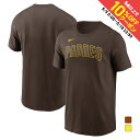最大10%OFFクーポン 【5/9〜5/18】 ナイキ メンズ 野球 ウェア MLB サンディエゴパドレス Mens Nike Fuse Wordmark Co...